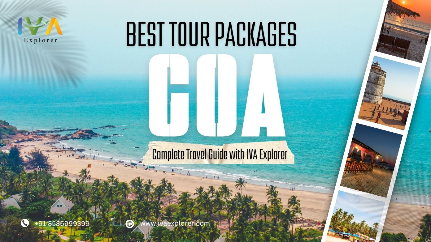 Best Goa Tour Packages with IVA Explorer